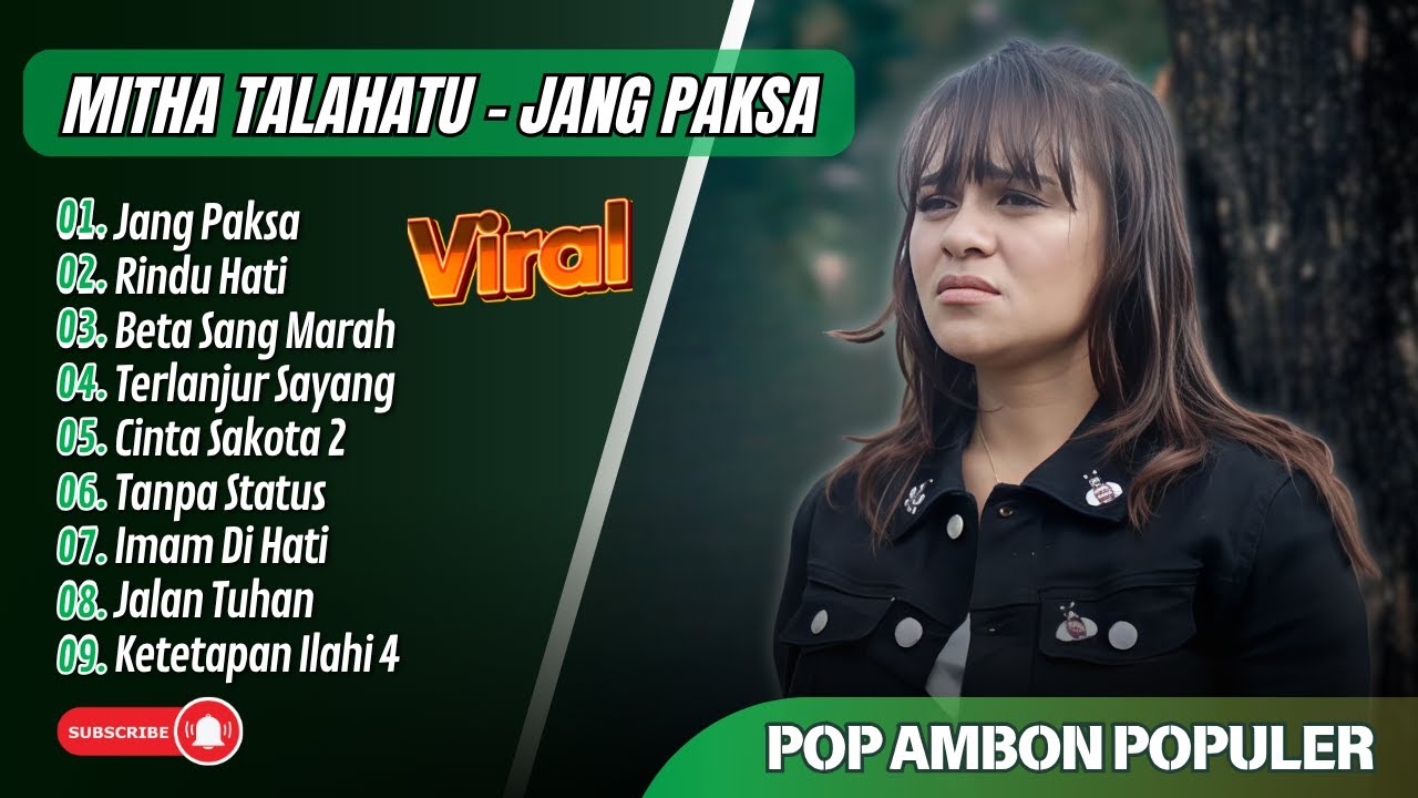 Jang Paksa - MITHA TALAHATU FULL ALBUM - Rindu Hati || LAGU POP TIMUR AMBON TERPOPULER 2025