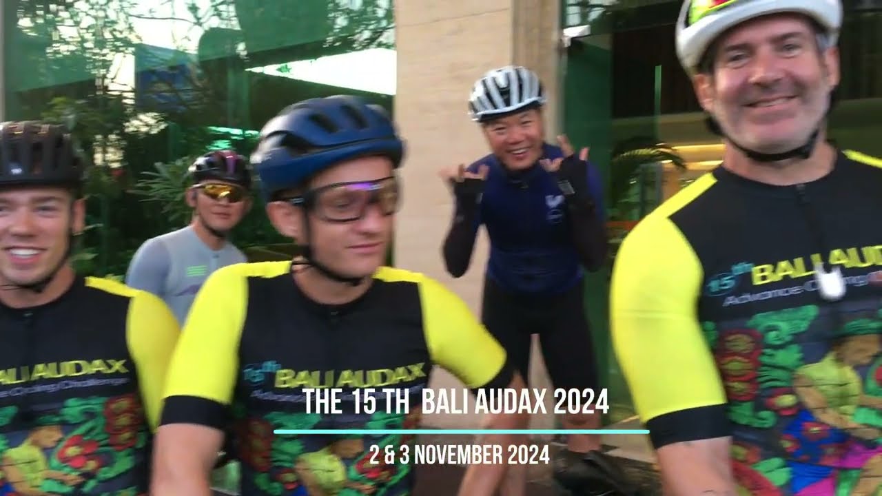 The 15th Bali Audax 2024