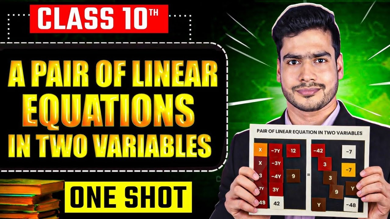 A Pair of Linear Equations in Two Variables Class 10 | |Board Exam 2026 | Maths Chapter -03 