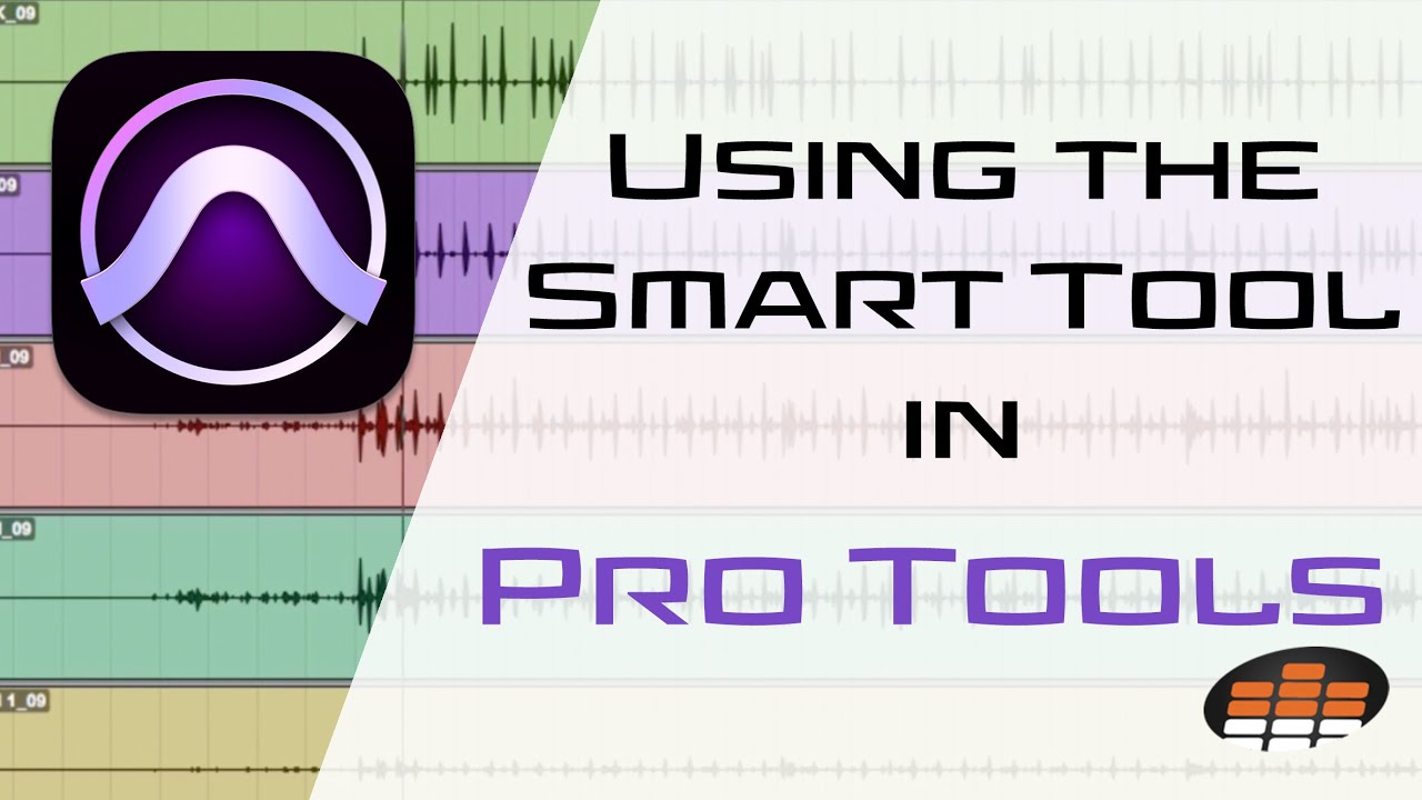 Using the Smart Tool in Pro Tools - Pro Mix Academy
