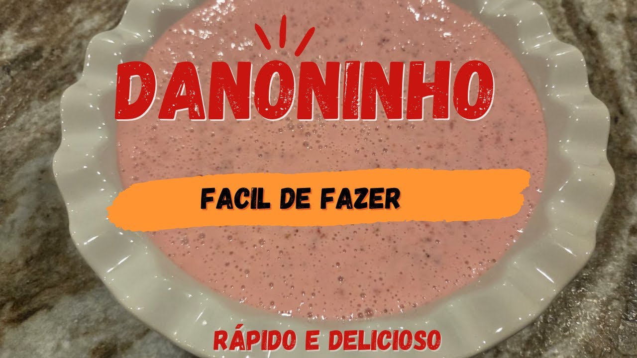 MELHOR DANONINHO CASEIRO DO MUNDO 