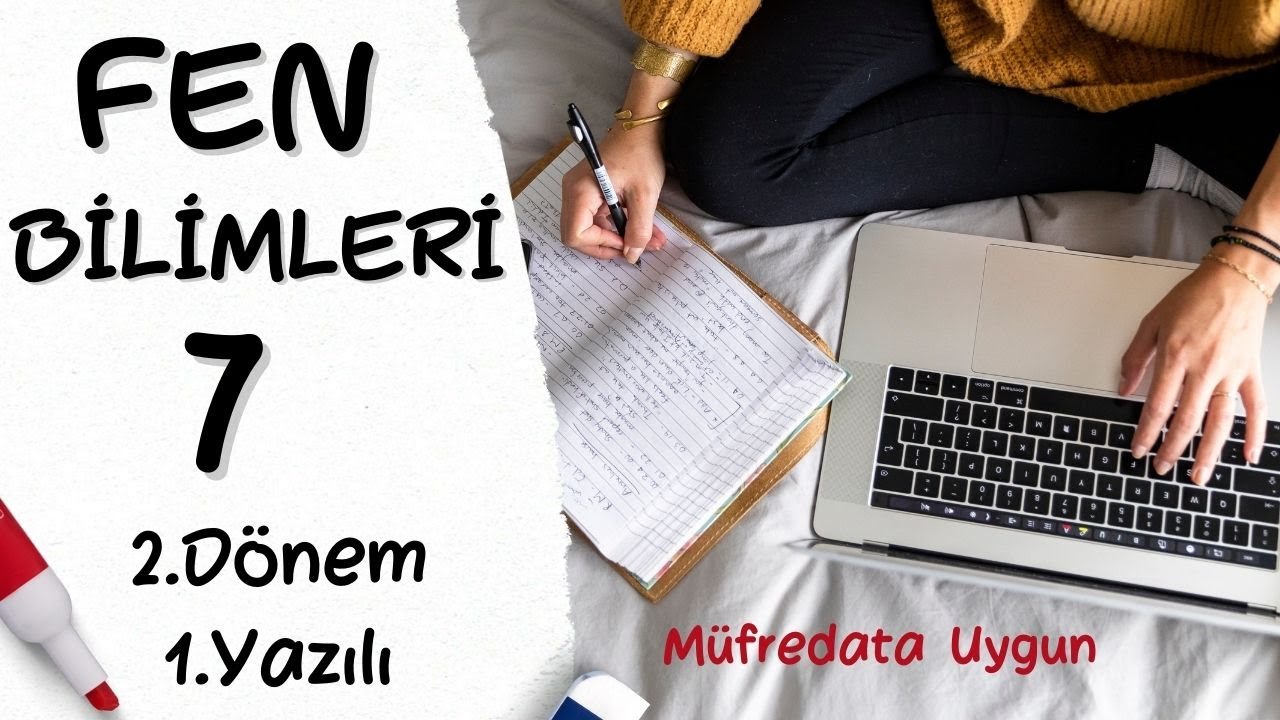 Fen Bilimleri 7. Sınıf 2. Dönem 1. Yazılı Yeni Müfredat (MEB senaryo uyumlu) Fen Bilgisi 7 +PDF