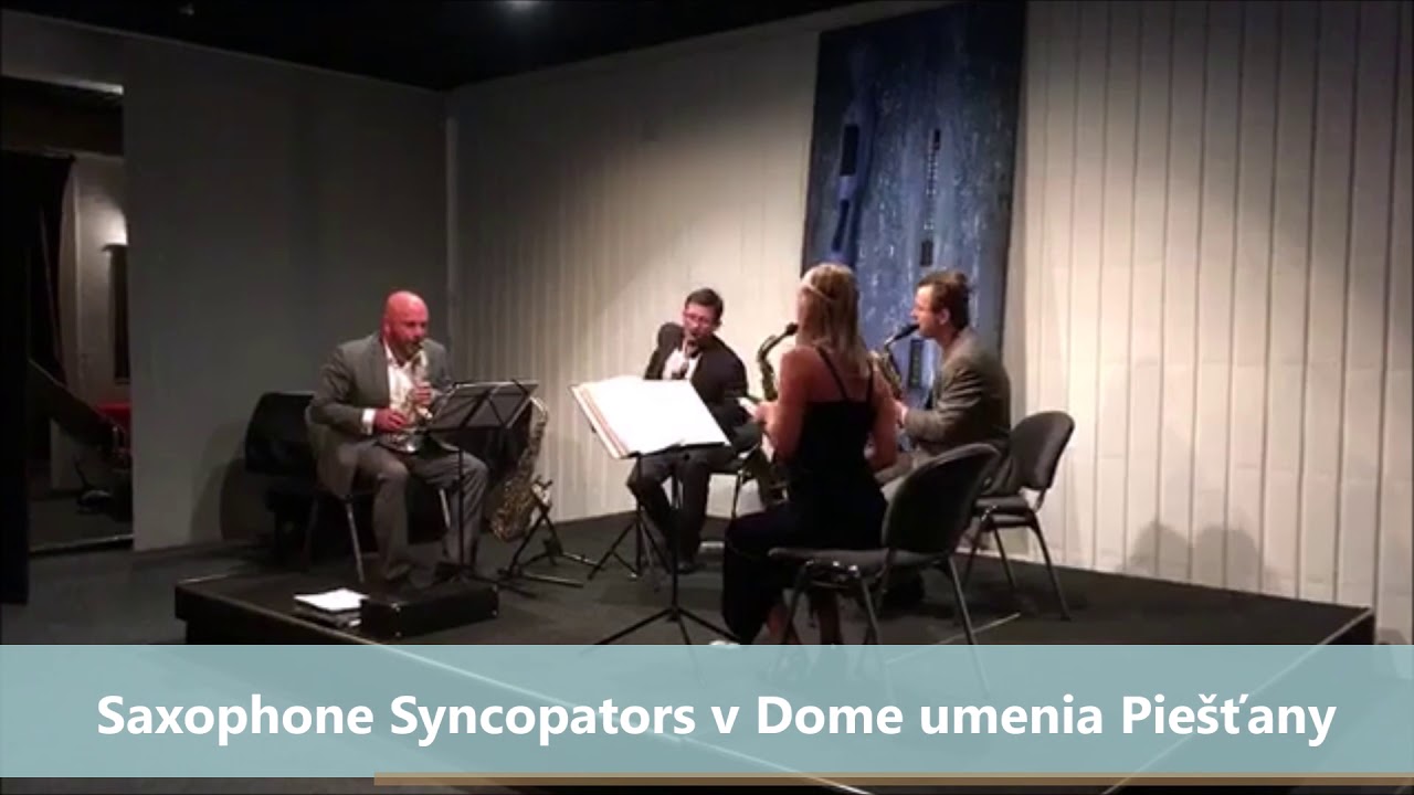 Saxophone Syncopators v Dome umenia Pie&scaron;ťany