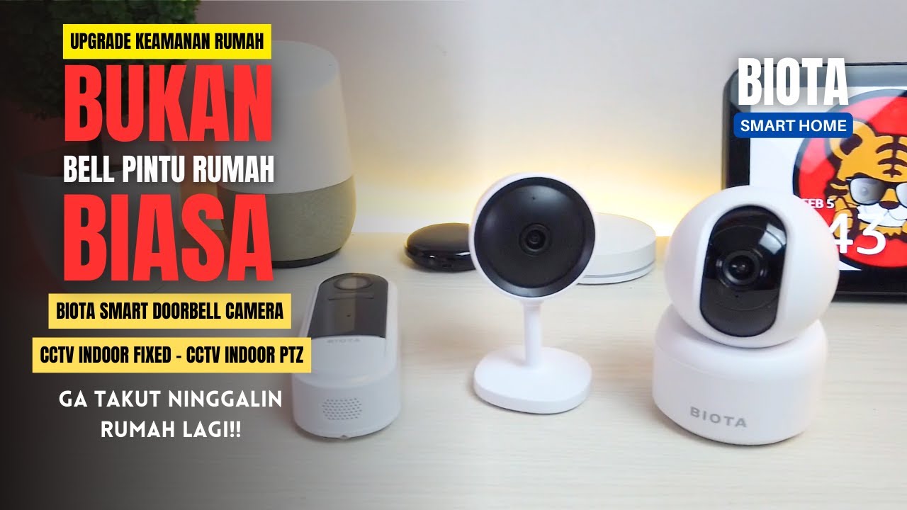Review BIOTA Smart CCTV Indoor Camera dan DOORBELL Video Camera! - BIOTA SMART HOME