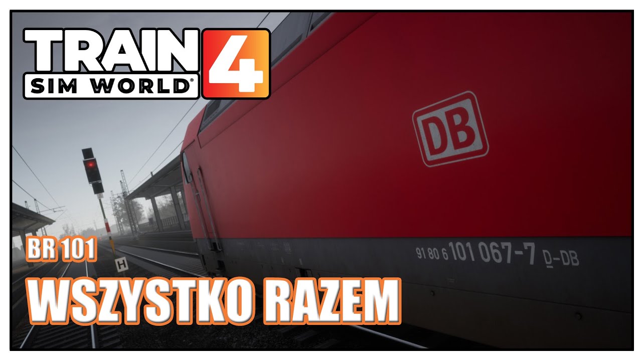 Wsystko razem | Lokomotywa BR 101 | Train Sim World 4 PL | TSW4
