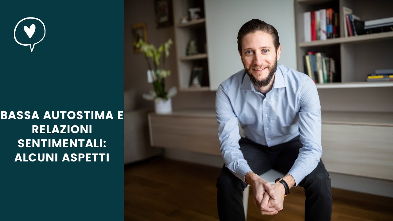 Bassa autostima e relazioni sentimentali: alcuni aspetti