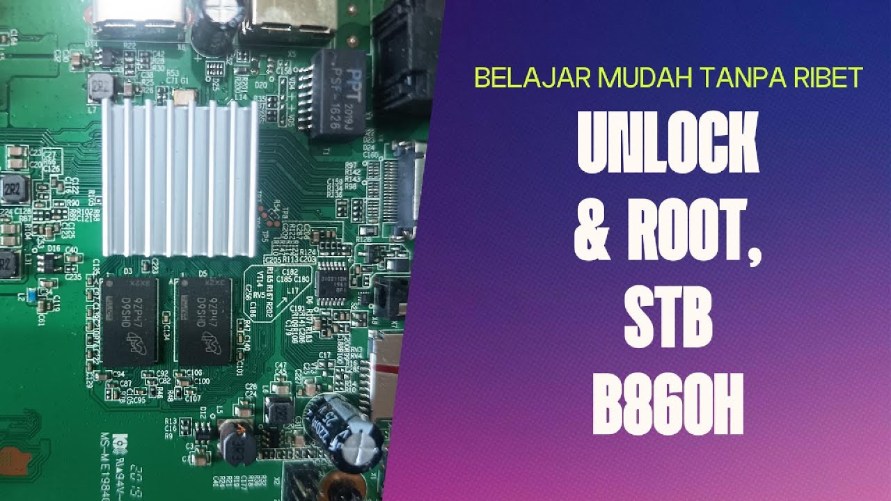 Akhirnya! Cara Unlock & Root STB B860H TANPA Ribet (100% Berhasil!)