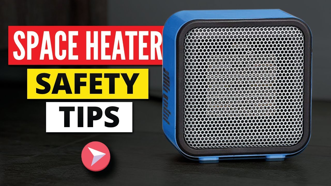 Stay Safe: Essential Space Heater Safety Guidelines