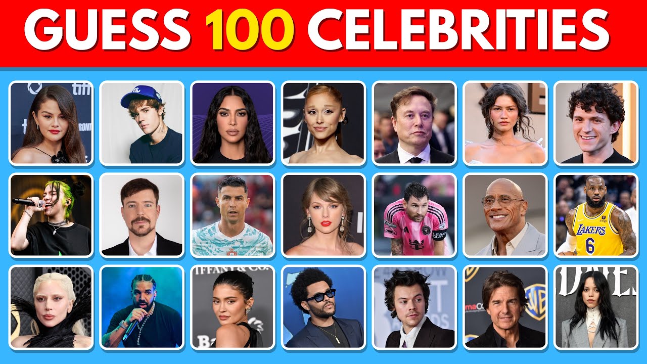 Can You Name All 100 Celebrities? 🏆 | Ultimate Celebrity Quiz