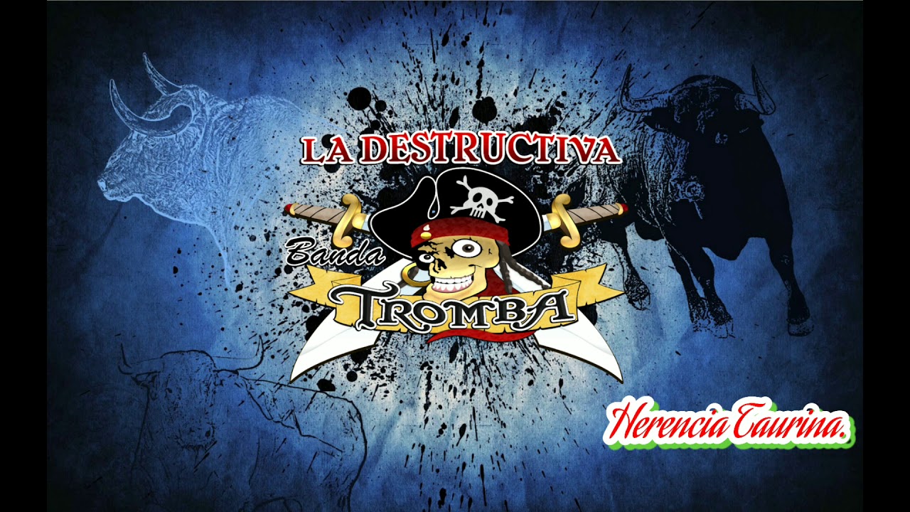 Herencia Taurina. Banda Tromba Sinaloense
