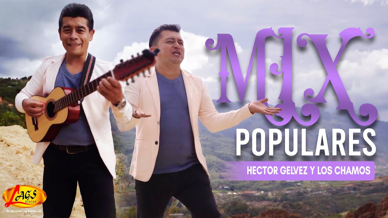 Mix - Hector Gélvez y Los Chamos (Audio Oficiales)