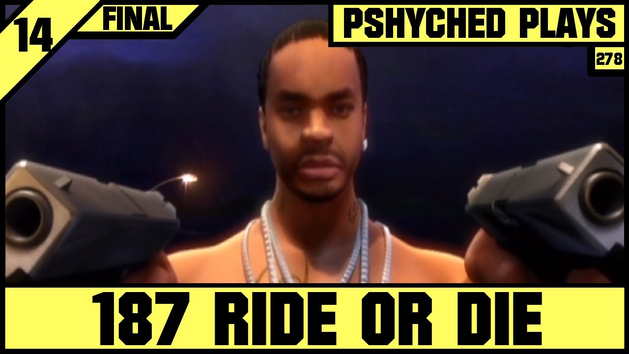 #278 | 187 Ride or Die #14 [FINAL] - Time To End This, Cortez!