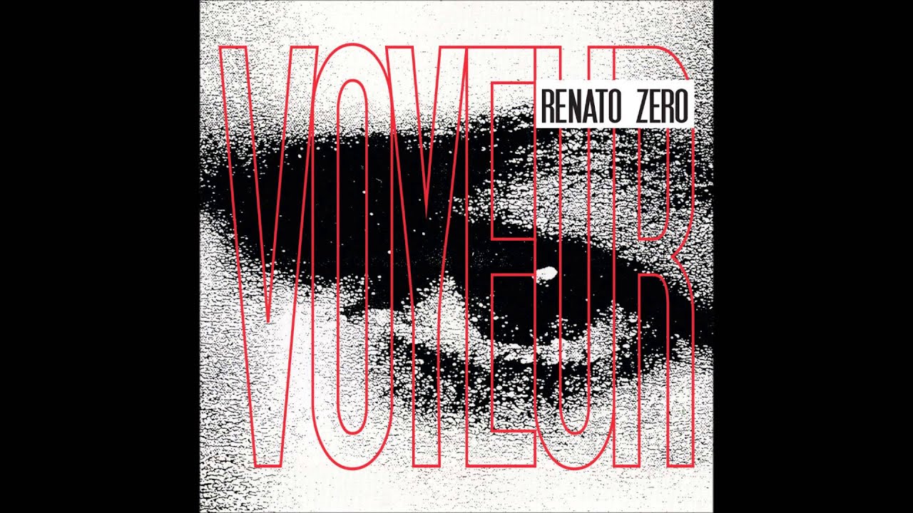 Renato Zero - Voyeur