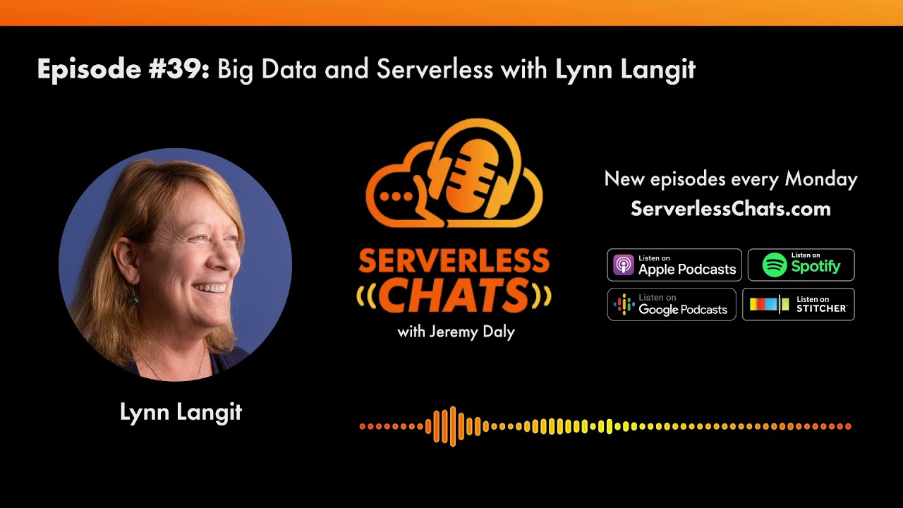 Episode #39: Big Data and Serverless with Lynn Langit