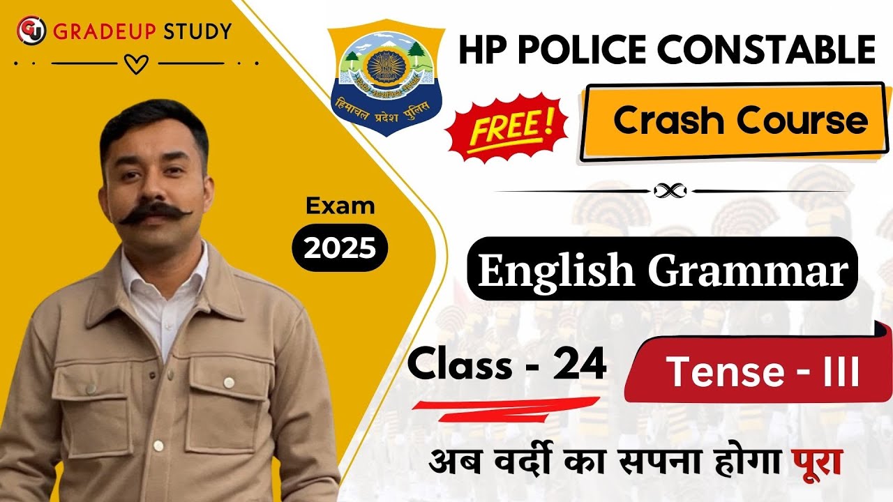 Tense - III || English Grammar || HP Police Constable Exam 2025 || Free Crash  Course