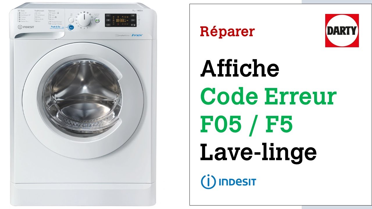 Mon lave linge Indesit affiche le code erreur F05