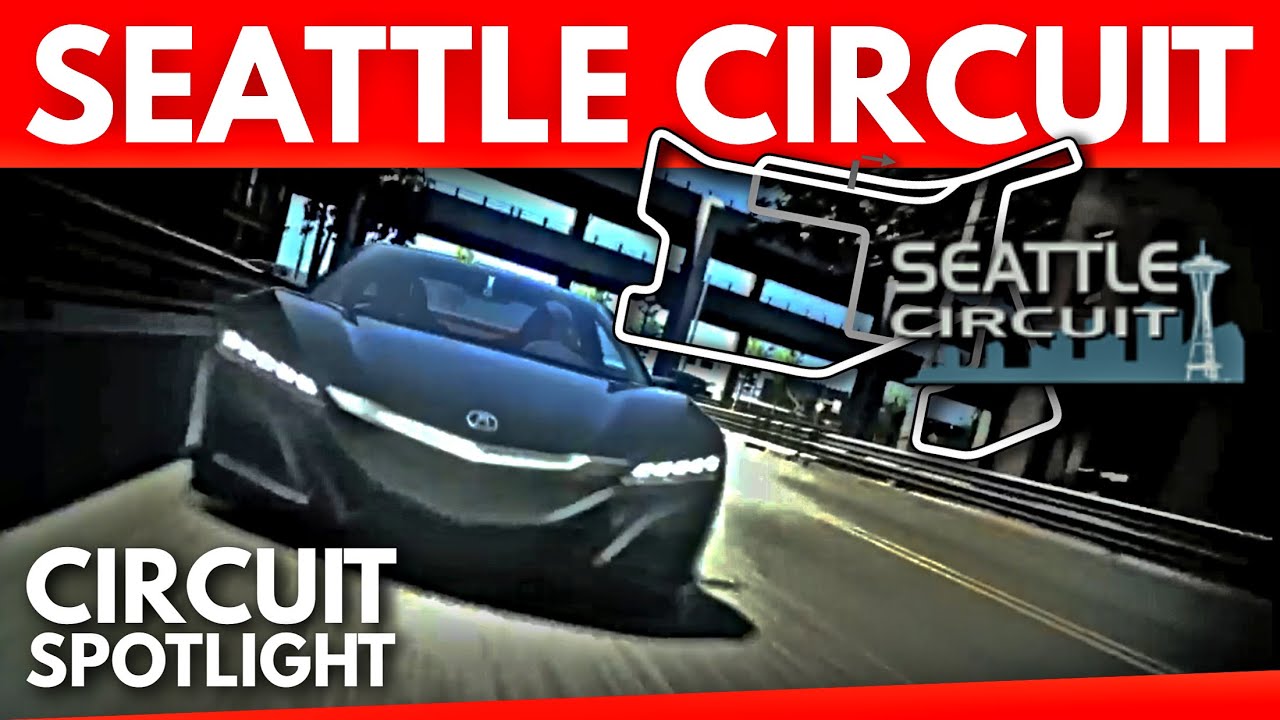Seattle Circuit | Gran Turismo's Most Iconic City Course? | Circuit Spotlight | Episode 7