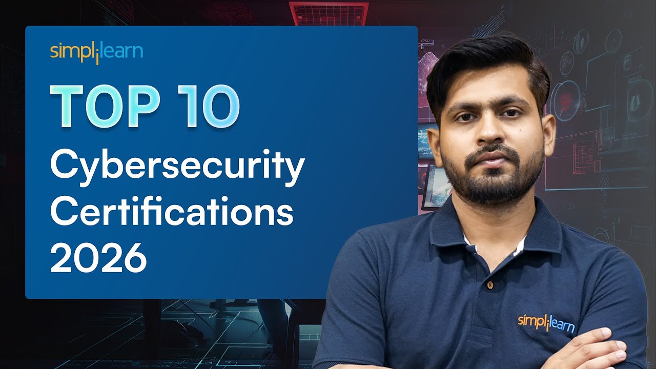 Top Cybersecurity Certifications For Beginners 2026 | Best Cyber Security Certifications|Simplilearn