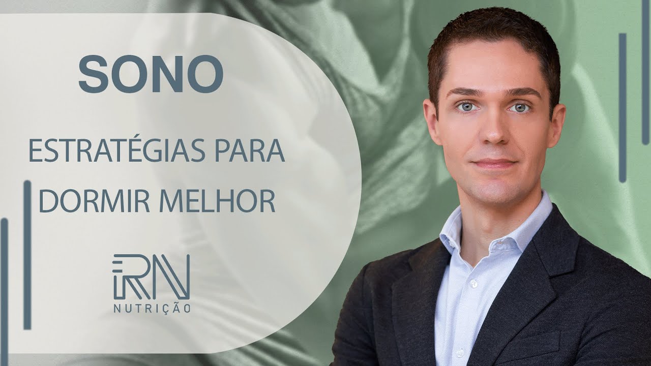 SONO: ESTRATÉGIAS PARA DORMIR MELHOR E INSÔNIA | Dr. Ramon Nicotari