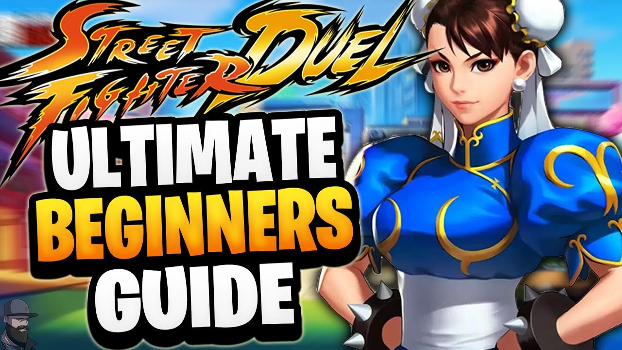 Street Fighter Duel - Ultimate Beginners Guide (Everything You Need To Know)
