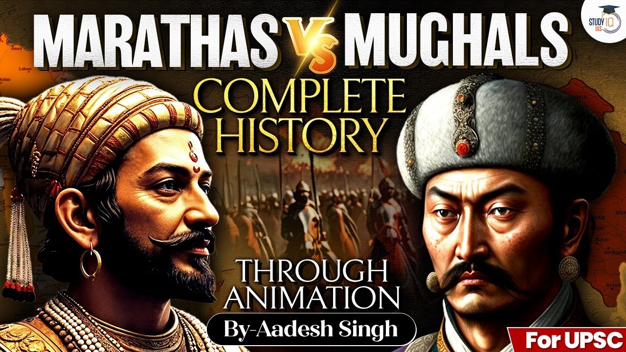 Marathas vs Mughals: Epic History Explained Through Animation | StudyIQ