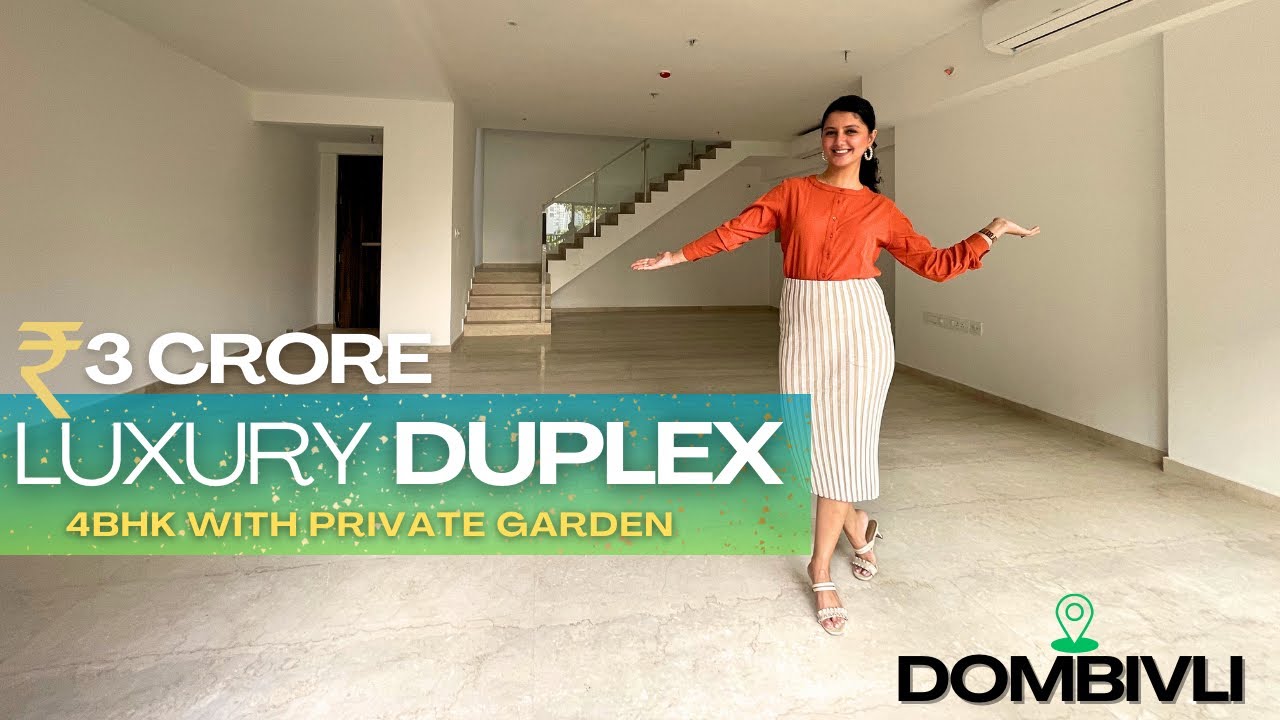 Ultra LUXURY 4BHK Duplex with PRIVATE Garden for Sale | Lodha Serenity Dombivli | Mumbai