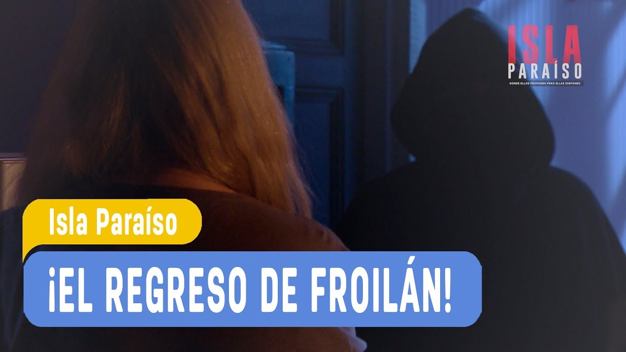 Isla Paraíso - ¡El regreso de Froilán! - Mejores Momentos / Capítulo 182