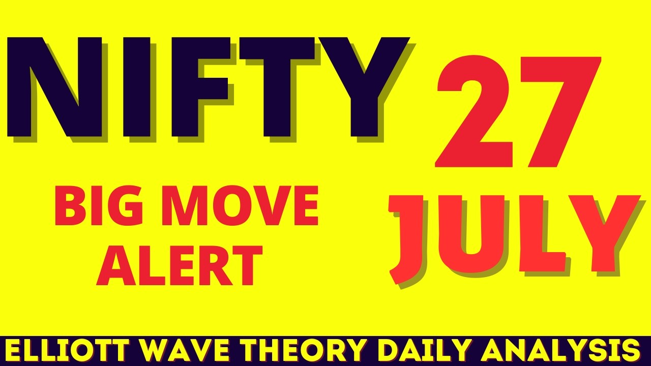 Nifty Expiry Analysis 27 July | Bank Nifty, Elliott Wave & Trading Psychology Insights