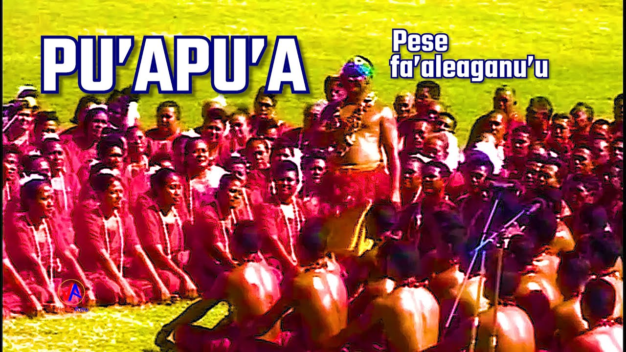 PUAPUA : Pese fa'aleaganu'u & Taualuga