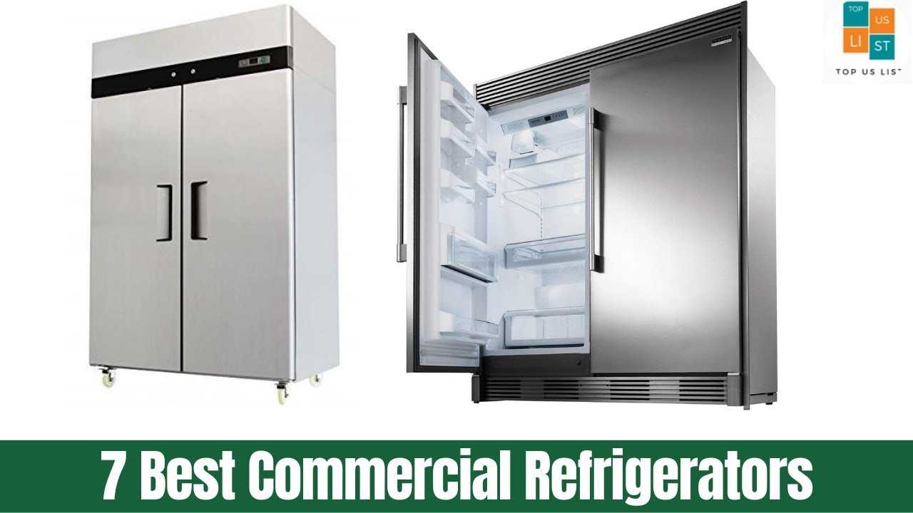 5 Best Commercial Refrigerators Brands for 2020 Reviews