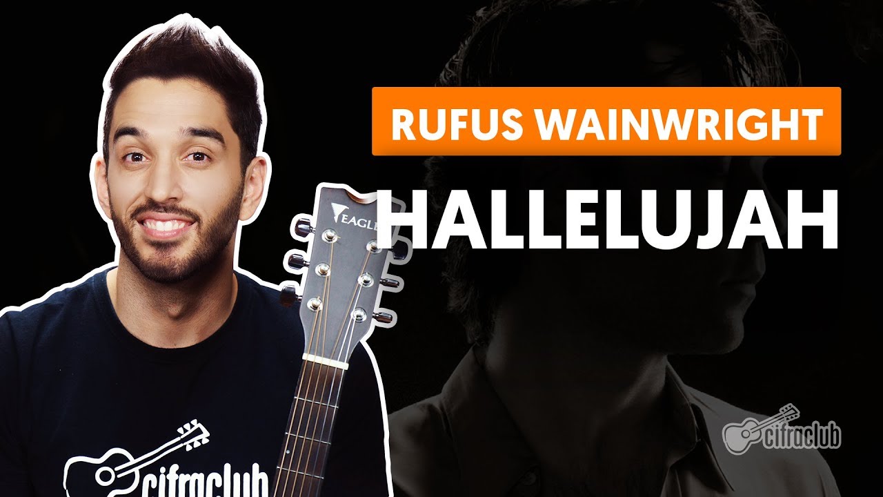 HALLELUJAH - Rufus Wainwright (aula completa) | Como tocar no violão