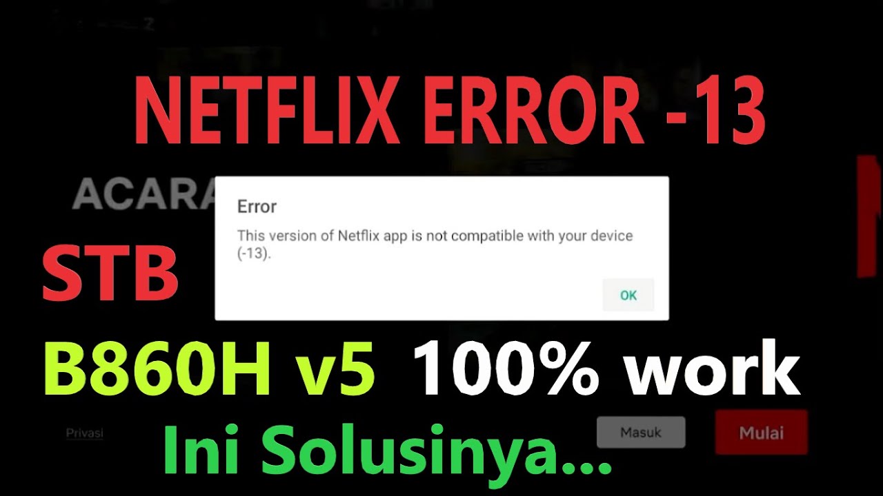 Cara Mengatasi Netflix Error di STB B860H V5 Android 10