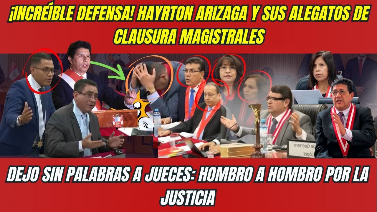 Juicio PEDRO CASTILLO: alegatos de CLAUSURA del abogado del EX MINISTRO del interior