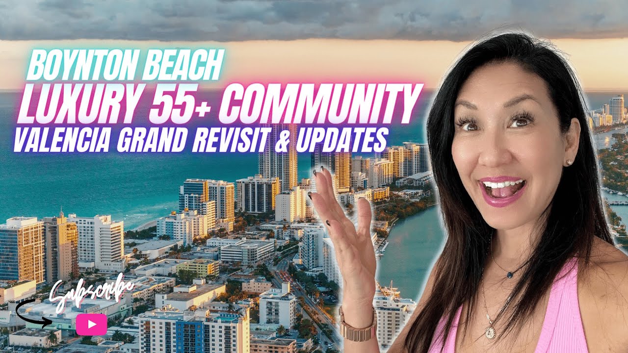 Living in Boynton Beach Florida Update | Rediscover Valencia Grand