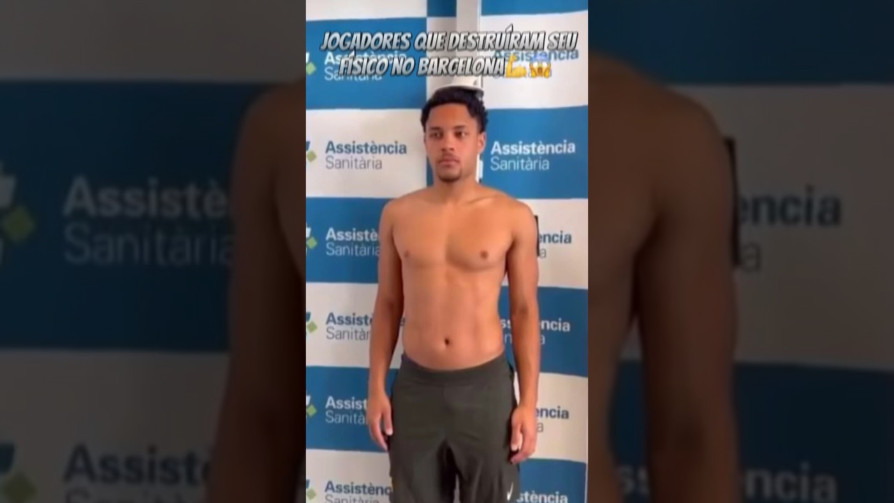 Jogadores que DESTRUIRAM seu F&Iacute;SICO no BARCELONA😢😱