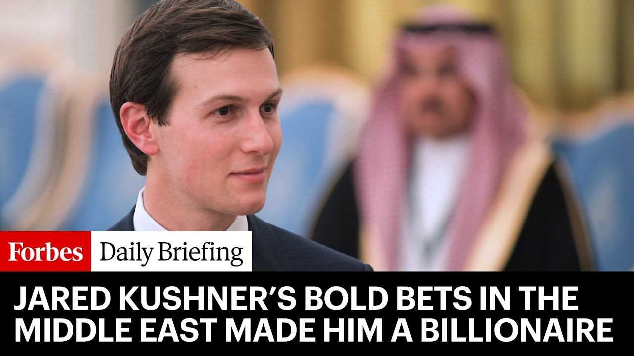 How Jared Kushner&rsquo;s Investments In The Middle East Made Him A Billionaire