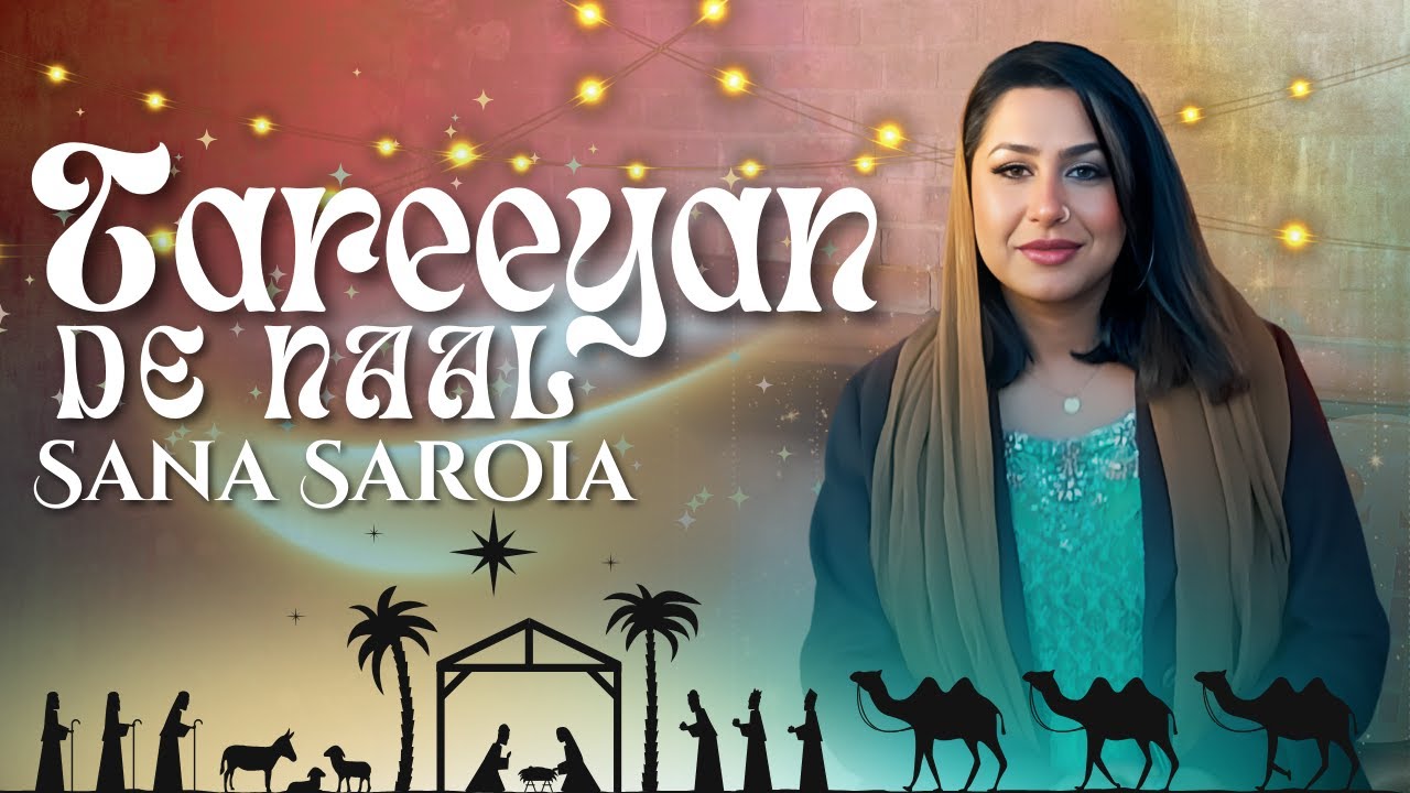 New Christmas Geet 2025 - Tareeyan De Naal - Sana Saroia - Punjabi Gospel Song - Parasitish Ka Beej