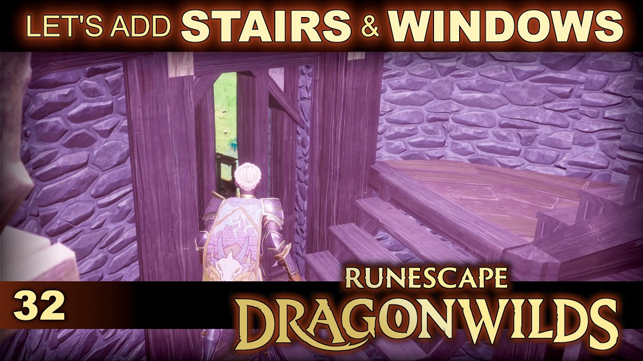 LET'S BUILD: Adding STAIRS & WINDOWS To Our Fairytale Tower | RuneScape Dragonwilds | Ep 32