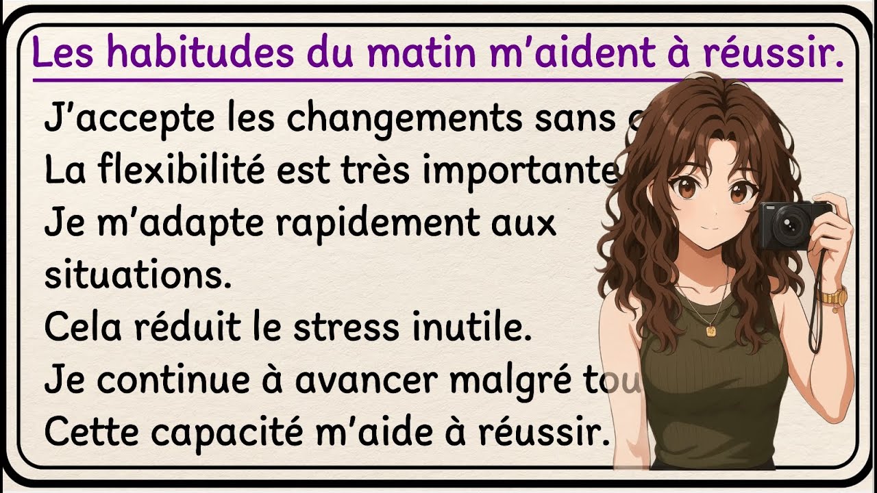 Morning habits help me succeed | Les habitudes du matin m&rsquo;aident &agrave; r&eacute;ussir | Learn French with Story