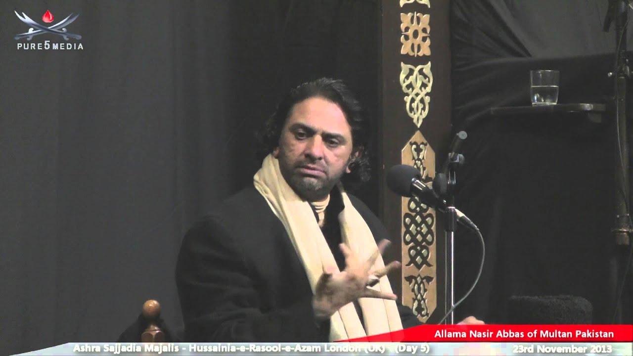 Allama Nasir Abbas Ashra Sajjadia at Hussainia e Rasool e Azam 23rd November 2013