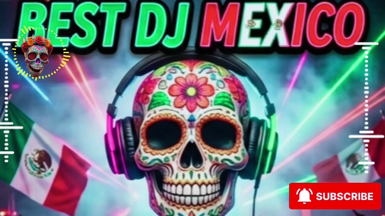 🌺Best Mexican DJ Remix Party 2026 ~ 🔥Fiesta Bass –