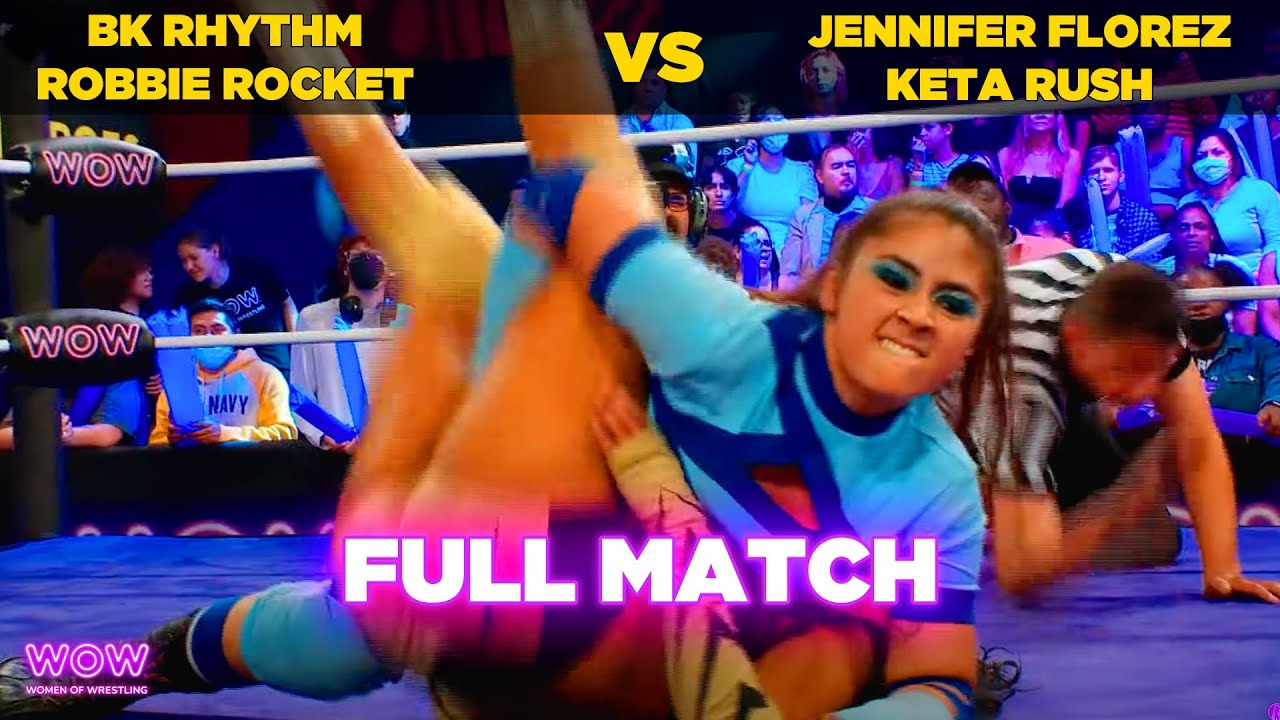 BK Rhythm & Robbie Rocket vs Jennifer Florez & Keta Rush | Episode 21 | WOW - Women Of Wrestling