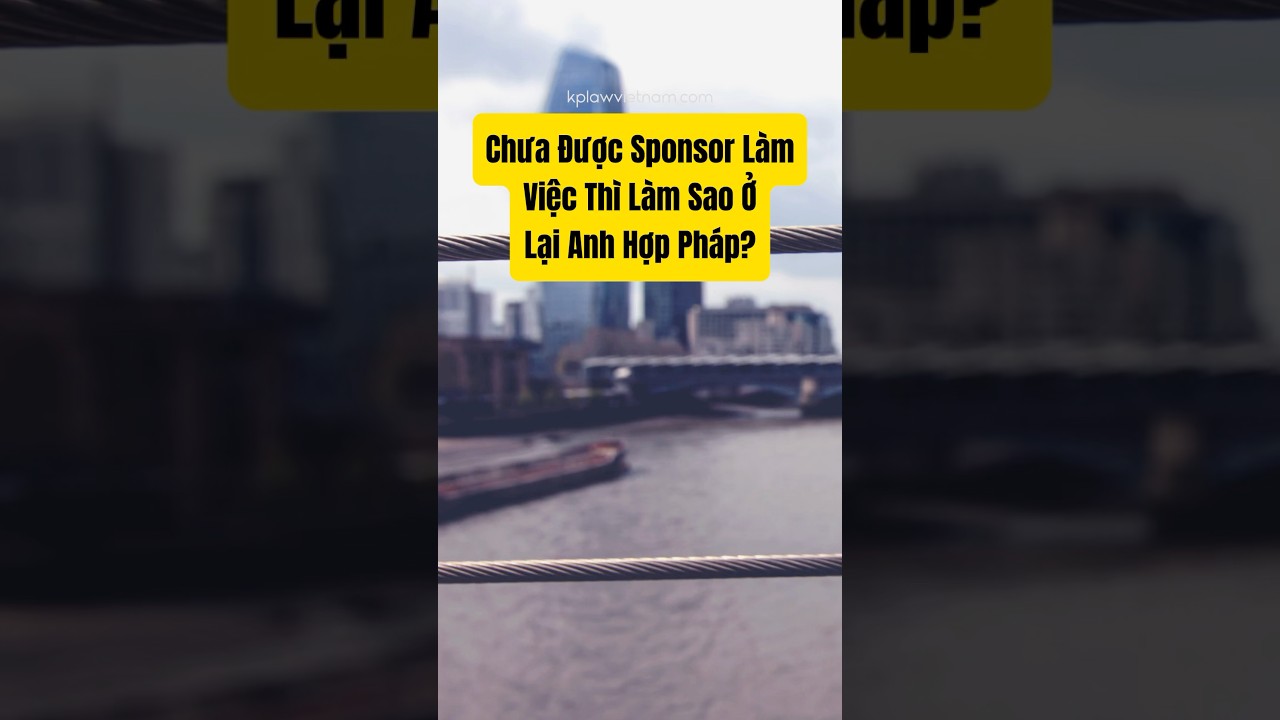 Chưa c&oacute; sponsor? Vẫn c&oacute; c&aacute;ch ở lại hợp ph&aacute;p!#DinhCuAnh #SponsorWorkVisa #Olaiphaply