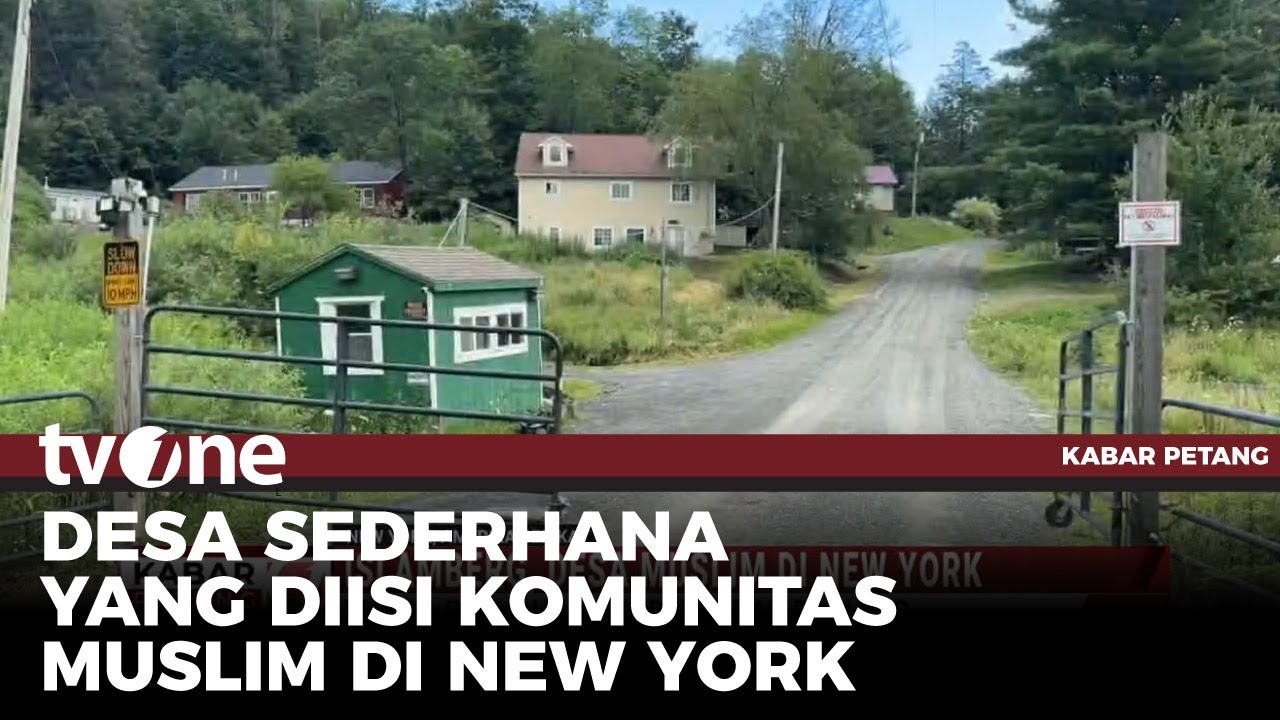 Desa Muslim Islamberg di New York, Warganya Pernah jadi Korban Rasialis | Kabar Petang tvOne