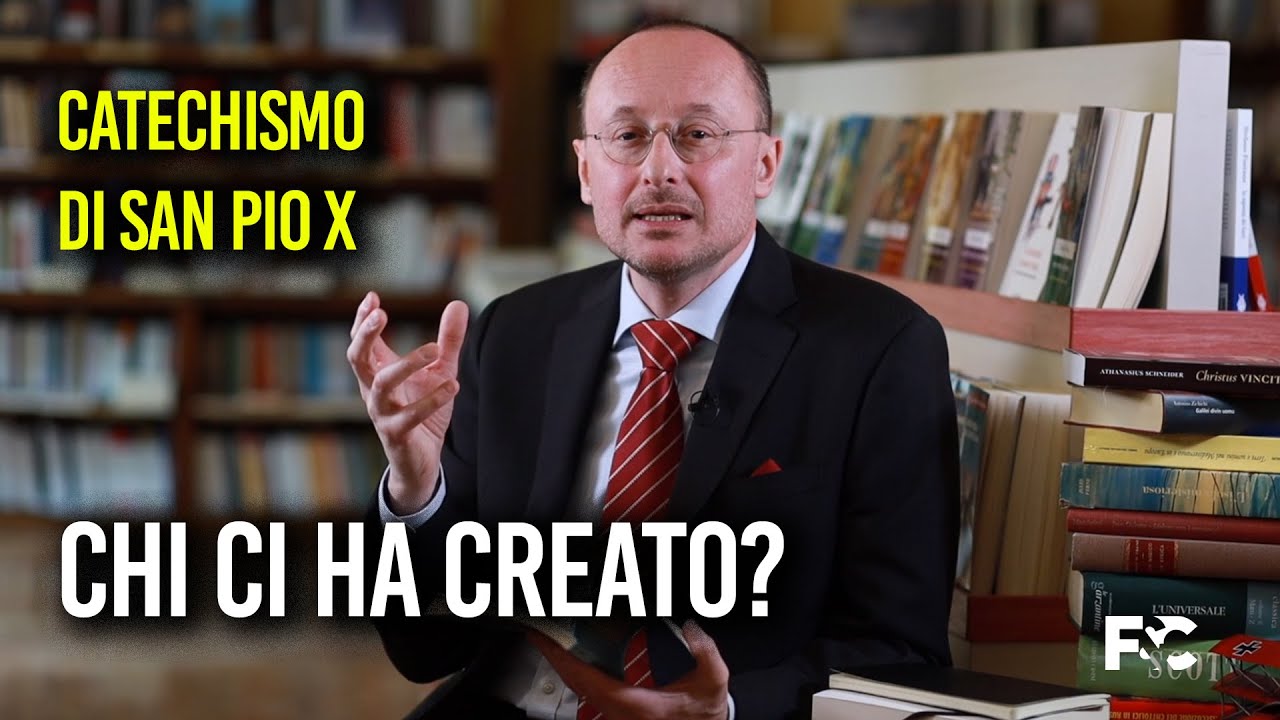 1. Catechismo di San Pio X - Chi ci ha creato?