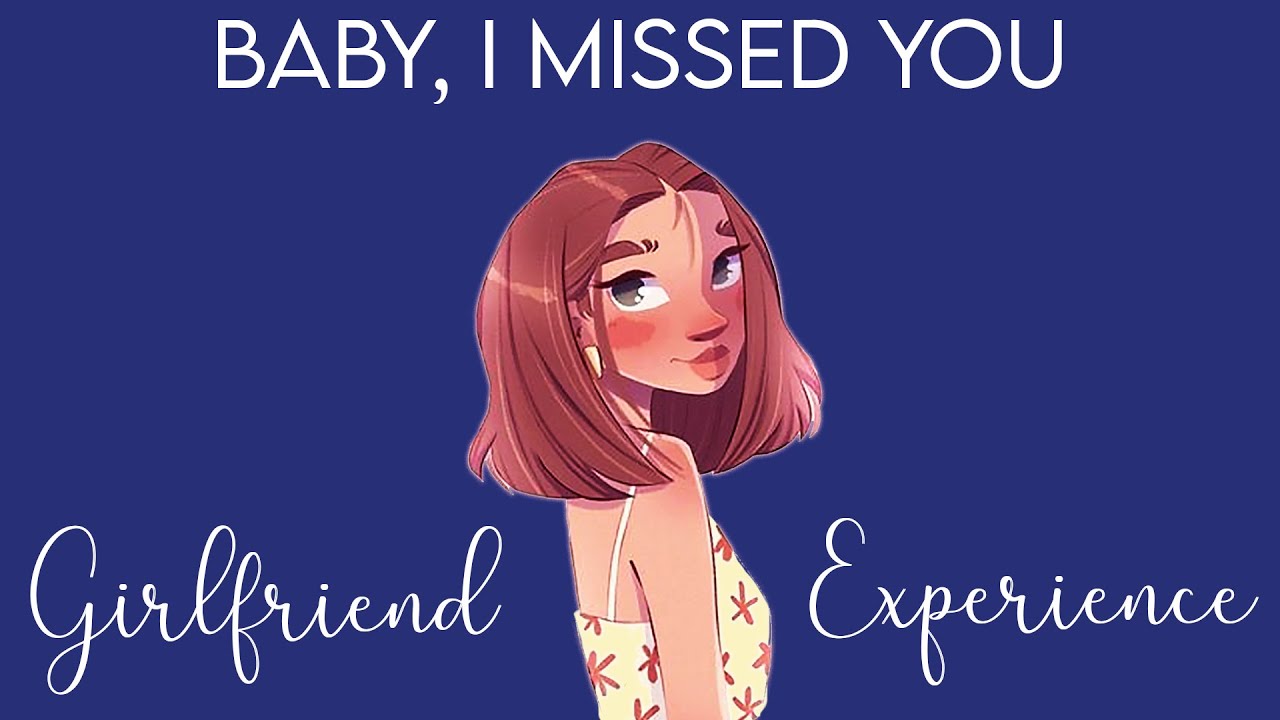 Girlfriend Experience || Baby, I missed you ♡ [F4M] [Reunited] [Intimate] [Cuddles] [Appreciation]