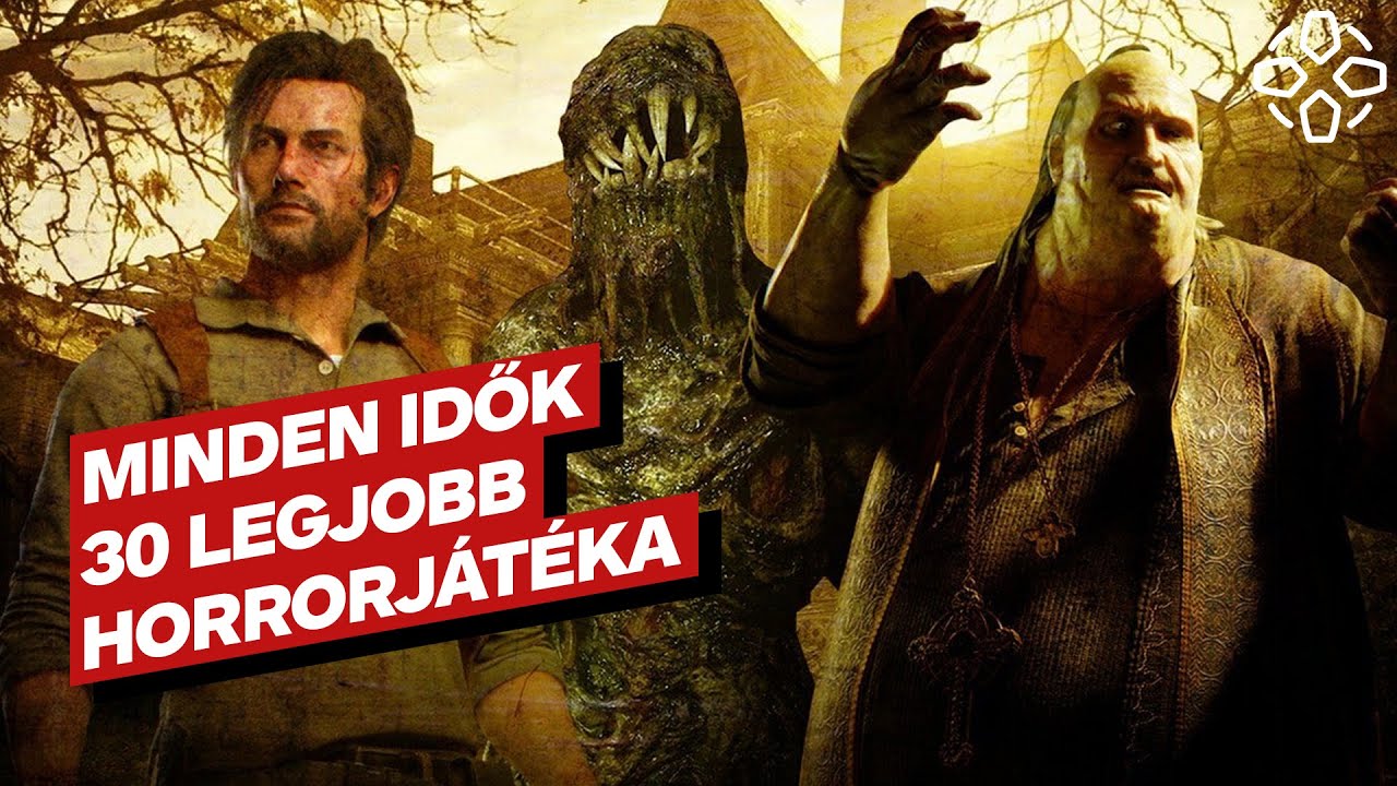 TOP 30: Minden idők legjobb horrorjátékai + MEGLEPETÉS