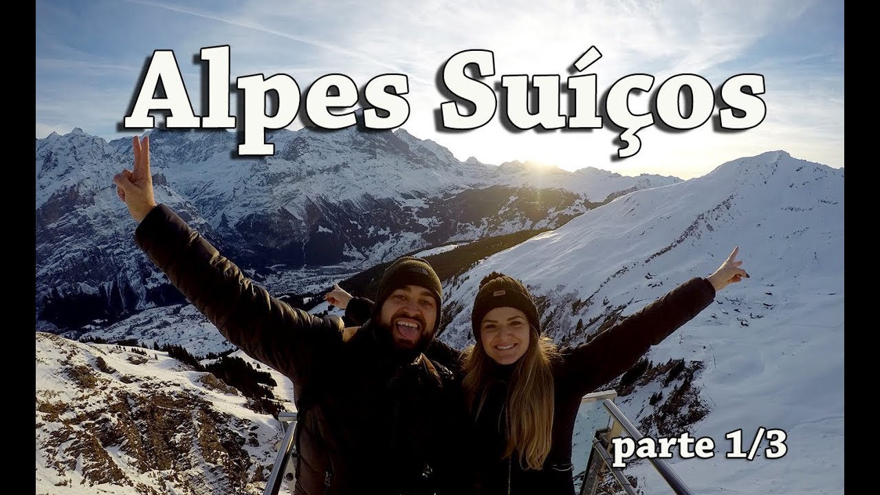 Alpes Suíços - Um dos lugares mais lindos do mundo! Grindelwald - Suíça (Parte 1/3) 4K
