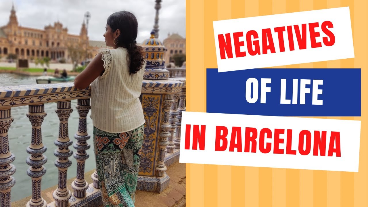 Disadvantages of living in Barcelona |life in Spain |malayalam vlog