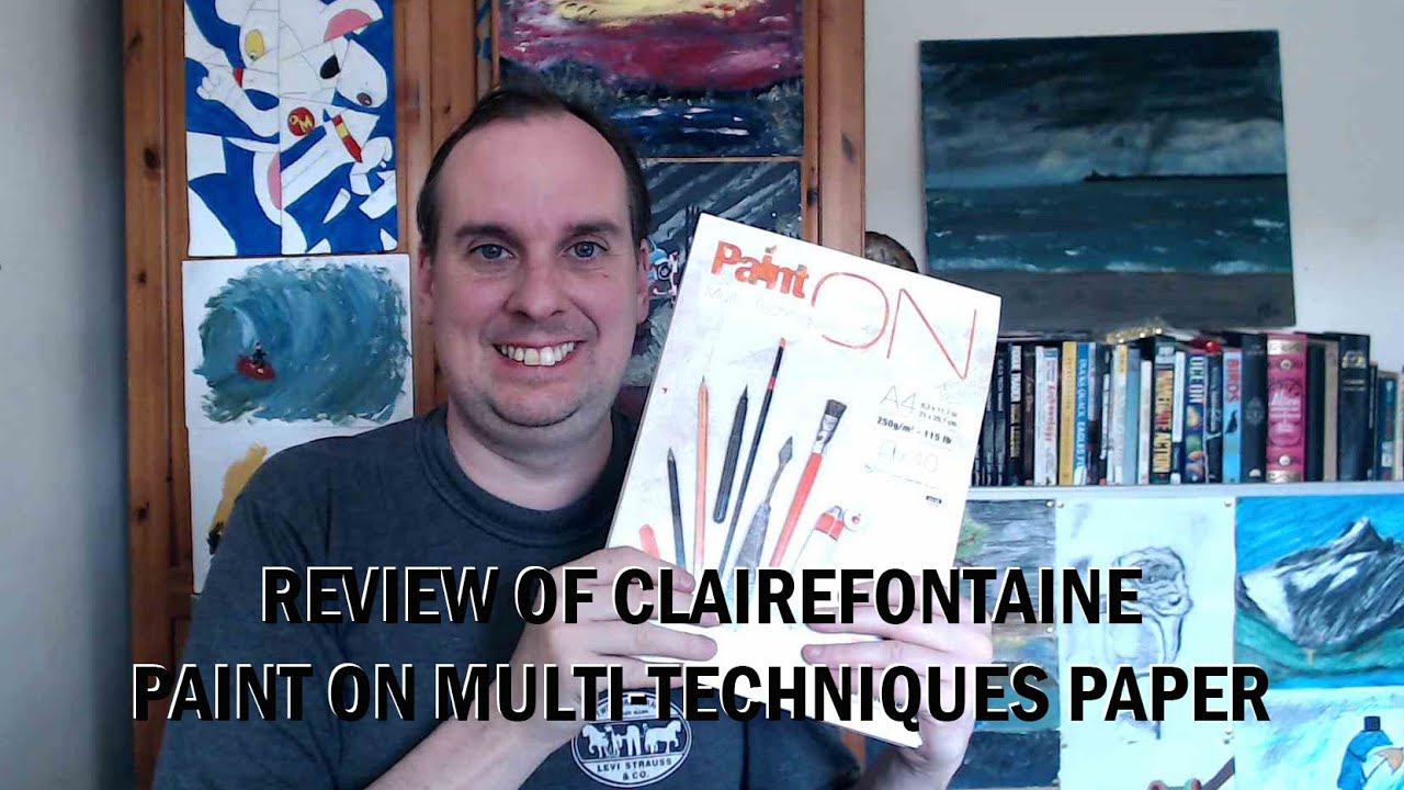DAC#21 Review and Demonstration of Clairefontaine Paint On Multi-Techniques Paper